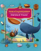 Couverture du livre « Cherche et trouve ! Jonas et le grand poisson » de  aux éditions Clc Editions