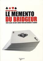 Couverture du livre « Le mémento du bridgeur » de Henri Elbaz aux éditions De Vecchi