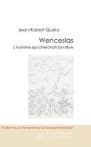 Couverture du livre « Wenceslas » de Jean-Robert Quero aux éditions Editions Le Manuscrit