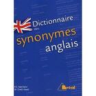 Couverture du livre « Dictionnaire des synonymes ; anglais poche » de R-E Batchelor et Saadi Chedli aux éditions Breal