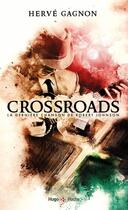 Couverture du livre « Crossroads : la dernière chanson de Robert Johnson » de Herve Gagnon aux éditions Hugo Poche