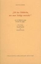 Couverture du livre « Ich lese Hölderlin, wie man Schläge einsteckt ; je lis Hölderlin comme on reçoit des coups » de Jean-Paul Michel aux éditions William Blake & Co