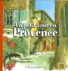 Couverture du livre « Un petit tour en provence » de Lea Weber aux éditions Equinoxe