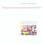 Couverture du livre « Pourquoi j ai jete ma grand mere edition illustree » de Valletti aux éditions L'atalante