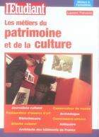Couverture du livre « Les metiers du patrimoine et de la culture » de Laurent Thevenin aux éditions L'etudiant