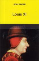 Couverture du livre « Louis XI » de Jean Favier aux éditions Tallandier