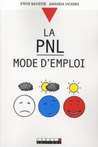 Couverture du livre « La PNL mode d'emploi » de Steve Bavister aux éditions Leduc