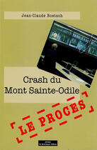 Couverture du livre « Crash du mont sainte-odile » de Jean-Claude Boetsch aux éditions Do Bentzinger