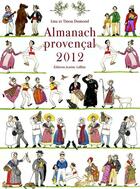 Couverture du livre « Almanach provencal 2012 » de Tinou Dumond et Lina Dumond aux éditions Jeanne Laffitte
