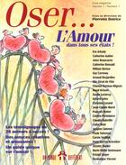 Couverture du livre « Oser... L'Amour Dans Tous Ses Etats » de Dotrice aux éditions Un Monde Different