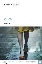 Couverture du livre « Vera » de Karl Geary aux éditions Voir De Pres