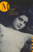 Couverture du livre « Mémoires d'une chanteuse allemande » de Anonyme aux éditions Allia