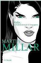 Couverture du livre « Kalix,la malediction de la loup-garou » de Martin Millar aux éditions Intervalles