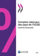 Couverture du livre « Comptes nationaux des pays de l'OCDE ; comptes financiers 2012 » de Ocde aux éditions Ocde