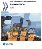 Couverture du livre « South Africa 2013 ; OECD environmental performance reviews » de Ocde aux éditions Ocde