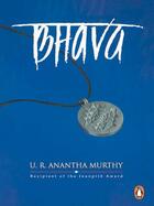 Couverture du livre « Bhava » de Ananthamurthy U R aux éditions Penguin Books Ltd Digital