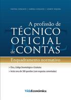 Couverture du livre « A profissão de Técnico Oficial de Contas » de Cristina Goncalves et Lizabete Sequeira et Gabriela Goncalves aux éditions Epagine