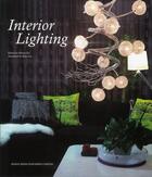 Couverture du livre « Interior lighting » de Darren Du et Katy Lee aux éditions Design Media