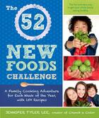 Couverture du livre « The 52 New Foods Challenge » de Lee Jennifer Tyler aux éditions Penguin Group Us