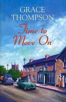 Couverture du livre « Time to Move On » de Thompson Grace aux éditions Hale Robert Digital