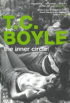 Couverture du livre « The inner circle » de T. Coraghessan Boyle aux éditions 