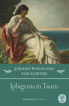 Couverture du livre « Iphigenia in Tauris » de Johann Wolfgang Von Goethe aux éditions Angel Classics