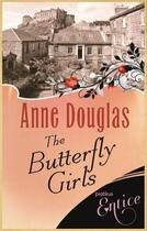 Couverture du livre « The Butterfly Girls » de Douglas Anne aux éditions Little Brown Book Group Digital