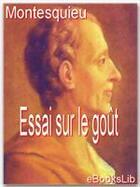 Couverture du livre « Essai sur le goût » de Montesquieu aux éditions Ebookslib