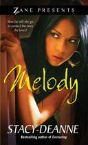 Couverture du livre « Melody » de Stacy-Deanne Rodney aux éditions Strebor Books