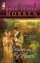 Couverture du livre « Dawn in My Heart » de Morren Ruth Axtell aux éditions Mills & Boon Series