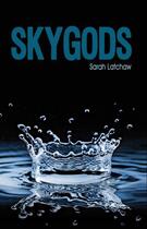 Couverture du livre « Skygods » de Latchaw Sarah aux éditions Omnific Publishing