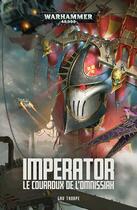 Couverture du livre « Warhammer 40.000 ; imperator : le courroux de l'omnissiah » de Gav Thorpe aux éditions Black Library