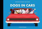 Couverture du livre « Dogs in cars » de Emmanuelle Walker et Felix Massie aux éditions Flying Eye Books