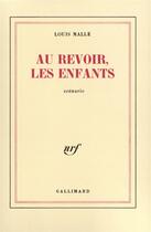 Couverture du livre « Au revoir, les enfants » de Louis Malle aux éditions Gallimard