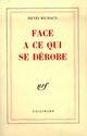 Couverture du livre « Face à ce qui se dérobe » de Henri Michaux aux éditions Gallimard