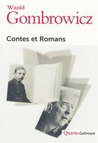 Couverture du livre « Contes et romans » de Witold Gombrowicz aux éditions Gallimard
