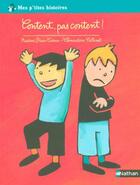 Couverture du livre « Content pas content » de Brun-Cosme/Collinet aux éditions Nathan