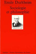 Couverture du livre « Sociologie et philosophie n.227 » de Emile Durkheim aux éditions Puf