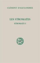 Couverture du livre « Stromate I » de Clement D' Alexandrie aux éditions Cerf