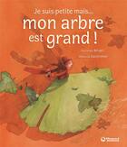 Couverture du livre « Je suis petite mais... mon arbre est grand ! » de Rebecca Dautremer et Christine Beigel aux éditions Magnard