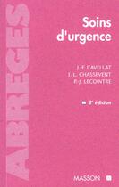 Couverture du livre « Soins d'urgence » de Cavellat et Chassevent aux éditions Elsevier-masson