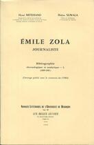 Couverture du livre « Emile Zola, Journaliste. Bibliographie Chronologique Et Analytique, I : 1859-1881 » de Suw Mitterand Henri aux éditions Pu De Franche Comte