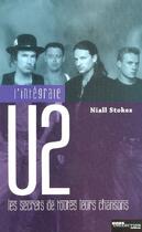 Couverture du livre « L'integrale u2 » de Niall Stokes aux éditions Hors Collection