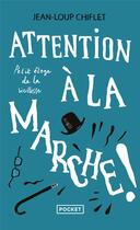 Couverture du livre « Attention à la marche ! » de Jean-Loup Chiflet aux éditions Pocket