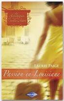 Couverture du livre « Passion en louisiane » de Laurie Paige aux éditions Harlequin