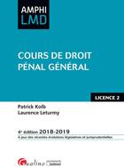 Couverture du livre « Cours de droit pénal général (édition 2018/2019) » de Laurence Leturmy et Patrick Kolb aux éditions Gualino Editeur