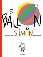 Couverture du livre « Le ballon de Simon » de Annette Boisnard et Anne-Gaelle Balpe aux éditions Frimousse