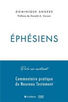 Couverture du livre « Parle-moi maintenant par Ephésiens » de Dominique Angers aux éditions Blf Europe