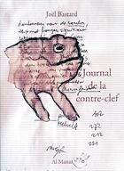 Couverture du livre « Journal de la contre-clef » de Joel Bastard aux éditions Al Manar