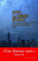 Couverture du livre « Sous la même étoile » de Dorit Rabinyan aux éditions Les Escales